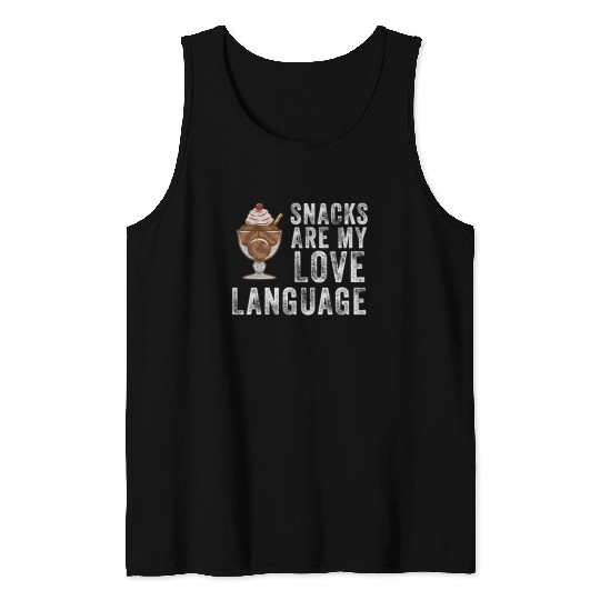 Snacks Are My Love Language Tank Tops
