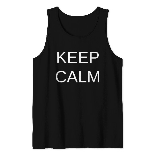 Keep Calm Meme Humor Tank Tops
