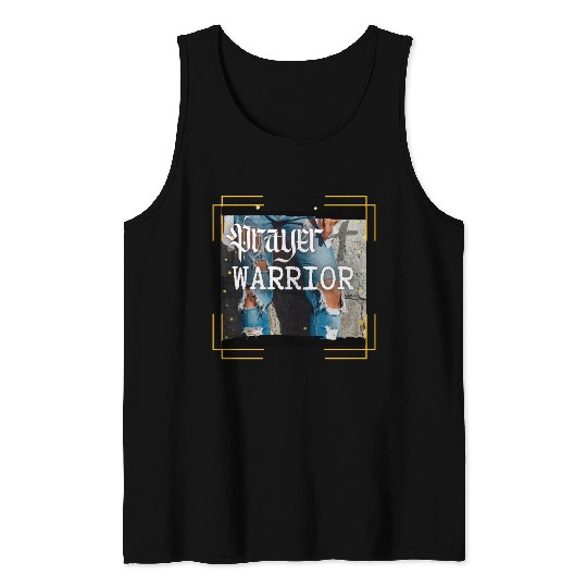 Prayer Warrior - Ripped Jeans Tank Tops