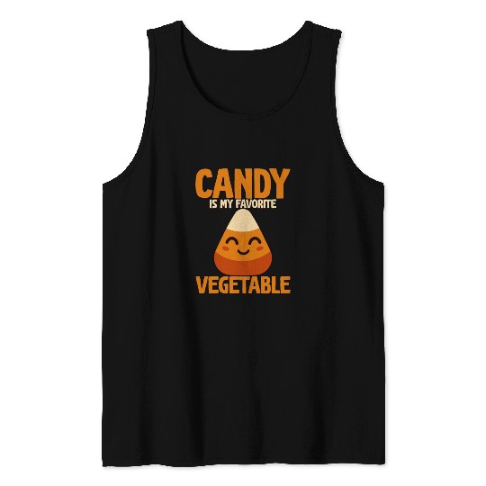 Candy Is My Favorite Vegetable Tank Tops