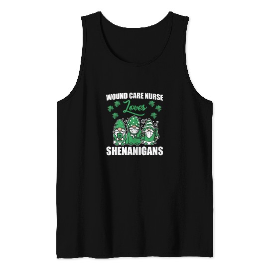 Wound Care Nurse Shenanigans St. Patrick's Day Tank Tops