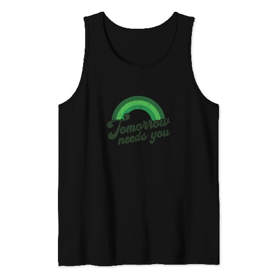 Rainbow Mental Health Tomorrow Needs You Tank Tops