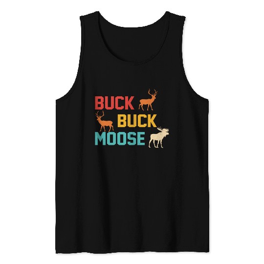 Buck Buck Moose Tank Tops