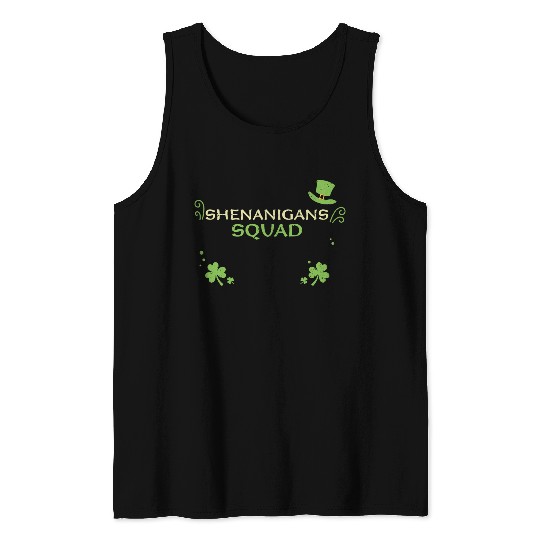 Shenanigans Squad Tank Tops