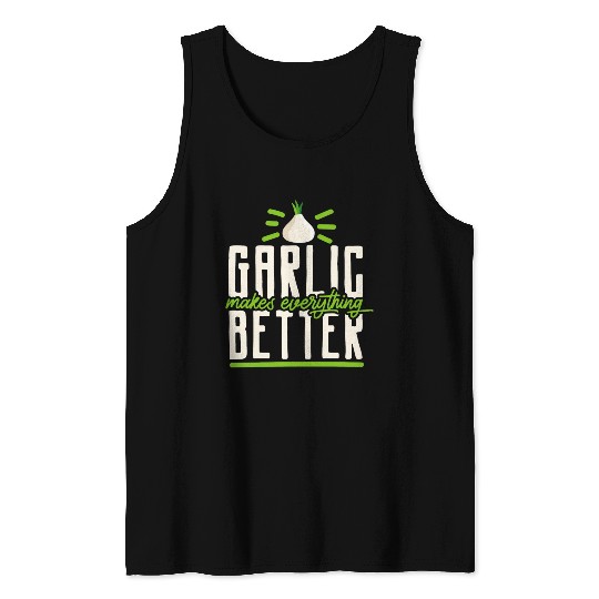 Garlic Garlic Cloves Garlic Lover Cooking Tank Tops