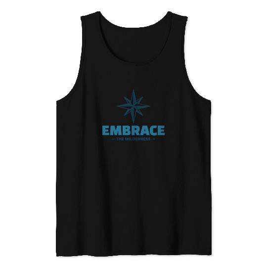 Embrace the Wilderness Camping cute Tank Tops