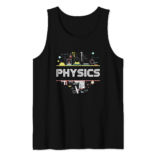 Physics Teacher Science Physics Tank Tops