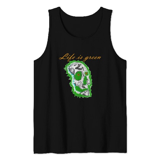 life is green Tank Tops