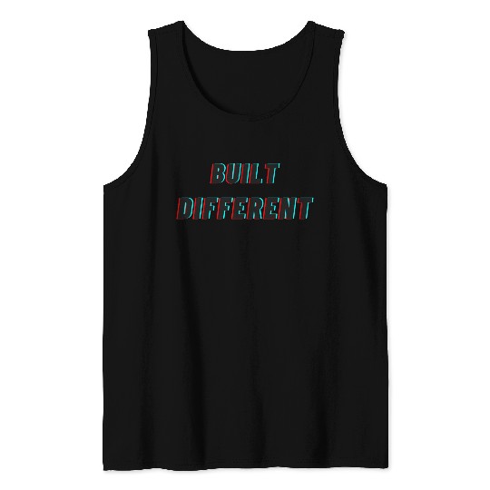 built different Tank Tops