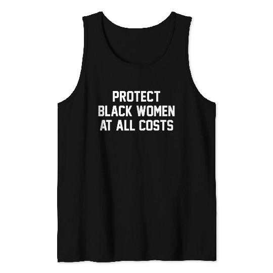 Protect Black At All Costs Best Resist Tank Tops