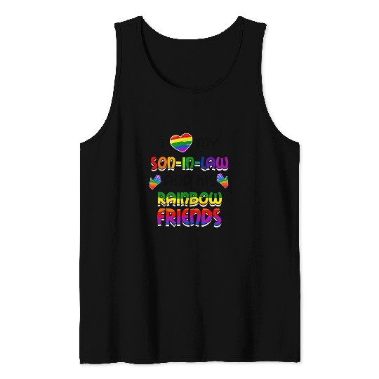 I Love My Son In Law And His Rainbow Friends LGBT Tank Tops