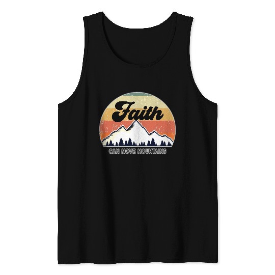Faith Can Move Mountains Tank Tops