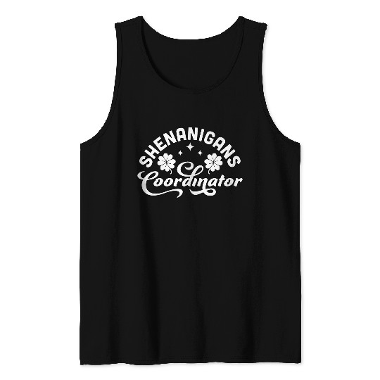 Shenanigans Coordinator Teacher St Patrick'S Day Tank Tops