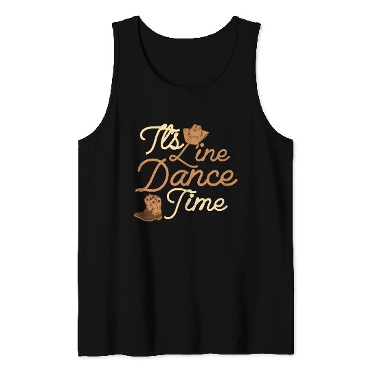 It's Line Dance Time Western Country Music Tank Tops