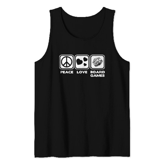 Peace Love & Board Games - Cool Board Game Tank Tops