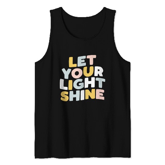 Let Your Light Shine Tank Tops