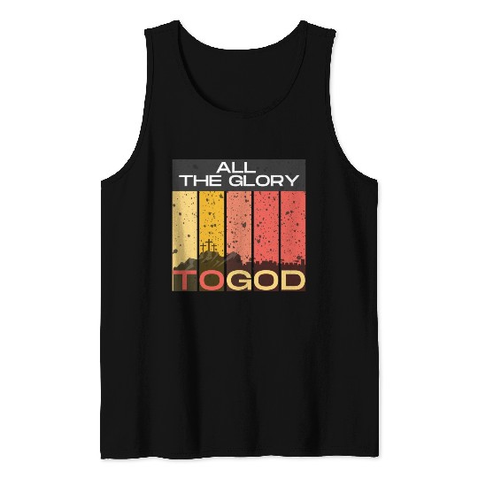 All The Glory to God Tank Tops
