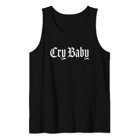 Cry Baby Old English Tank Tops