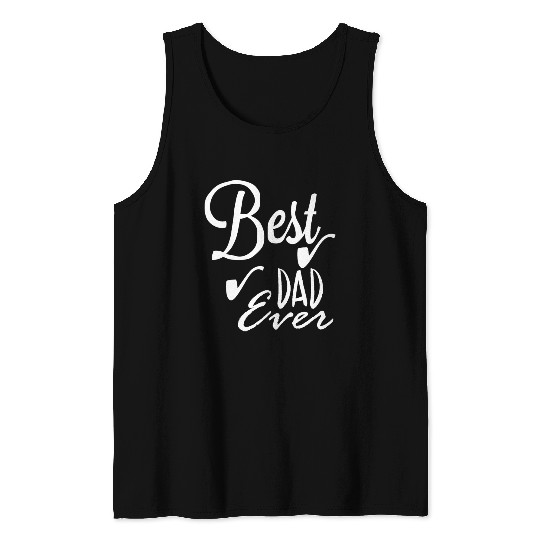 Best dad ever Tank Tops