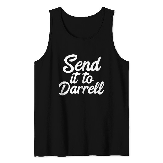 Send It To Darrell La-La Tank Tops