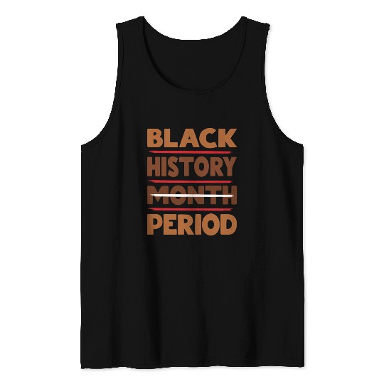 Black History Month Period Melanin Tank Tops