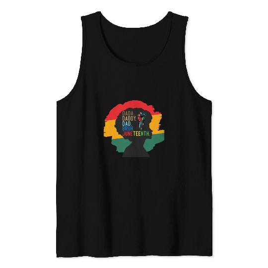 Dada Daddy Dad Bruh Retro Juneteenth Fathers Day Tank Tops