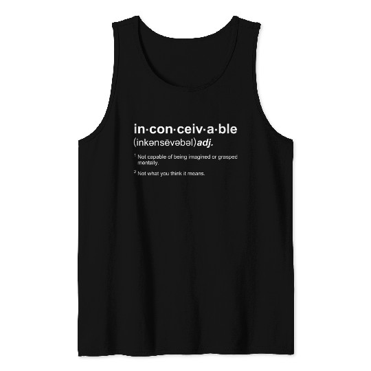 The Princess Bride Inconceivable Definition Tank Tops