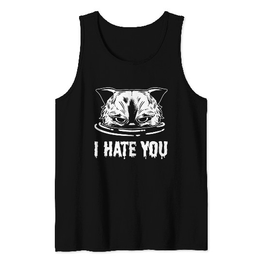 I Hate You Loving Person Gift Tank Tops