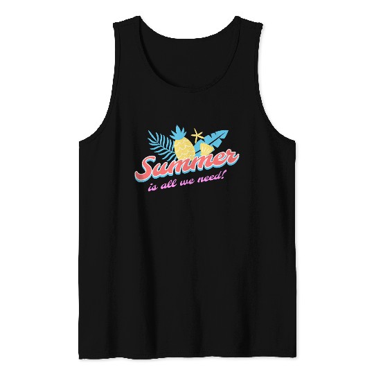 Summer is all we need tumblr Tank Tops
