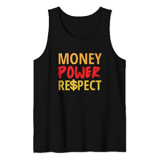 Money Power Respect Tank Tops