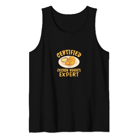 Certified Chicken Nuggets Expert Tank Tops