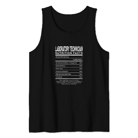 Laboratory Techian Nutrition Facts Humor Tank Tops
