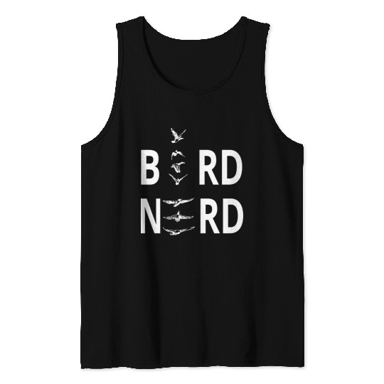 Bird Nerd For Birders Tank Tops