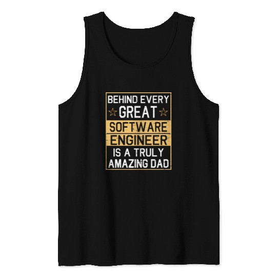 Behind Every Great Software Engineer Is A Truly Tank Tops