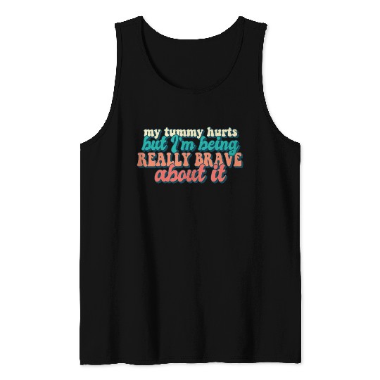 Tummy Ache Survivor My Tummy Hurts Funny Food Tank Tops