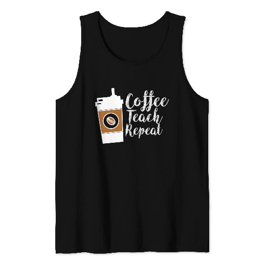 Teacher Appreciation Teacher Life Tank Tops