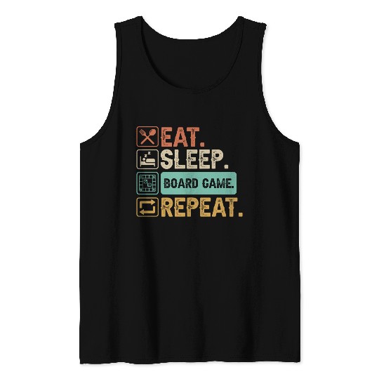 Eat Sleep Board Game Repeat Tank Tops
