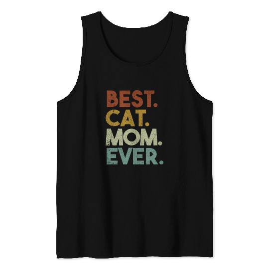 Best Cat Mom Ever Crazy Cat Lady Tank Tops