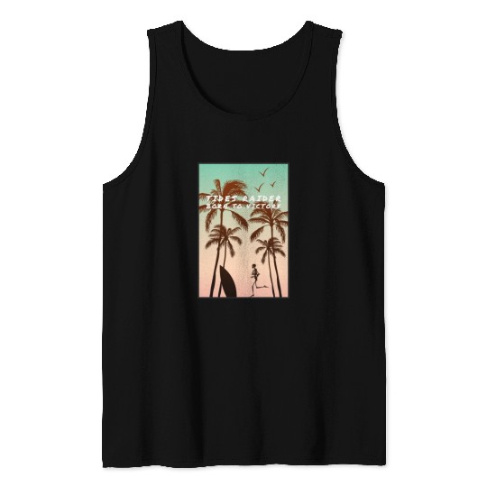 Tides raider, born to victory Tank Tops