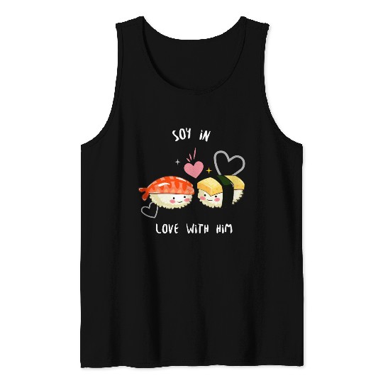 Soy In Love With Him Tank Tops