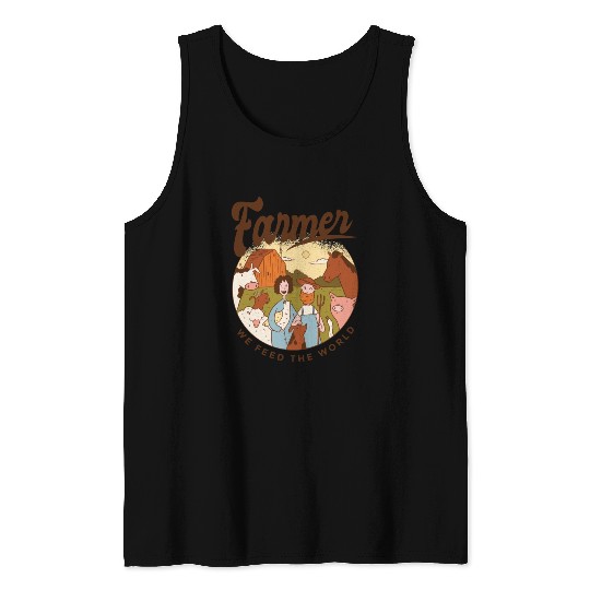 Farmer We Feed The World Tank Tops