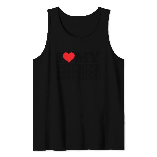 I Love My Boyfriend Tank Tops
