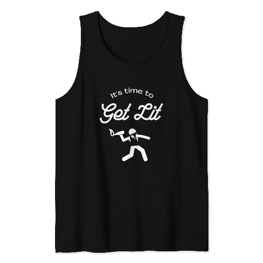 Get Lit Funny Molotov Cocktail Anarchy Lover Tank Tops