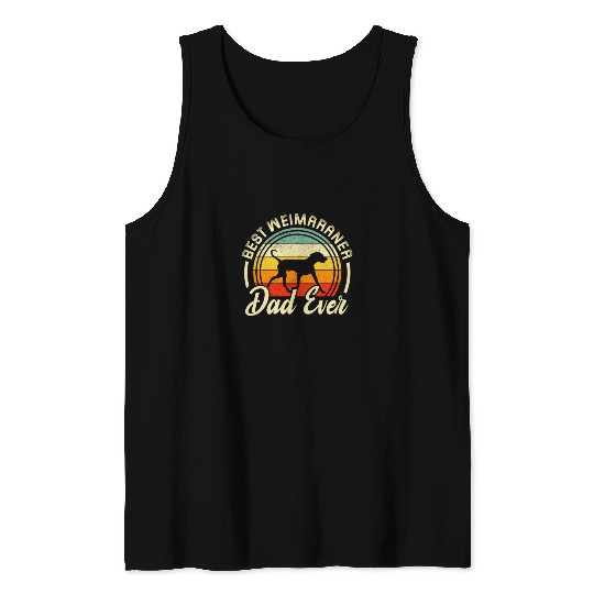 Best Weimaraner Dad Ever Retro Tank Tops