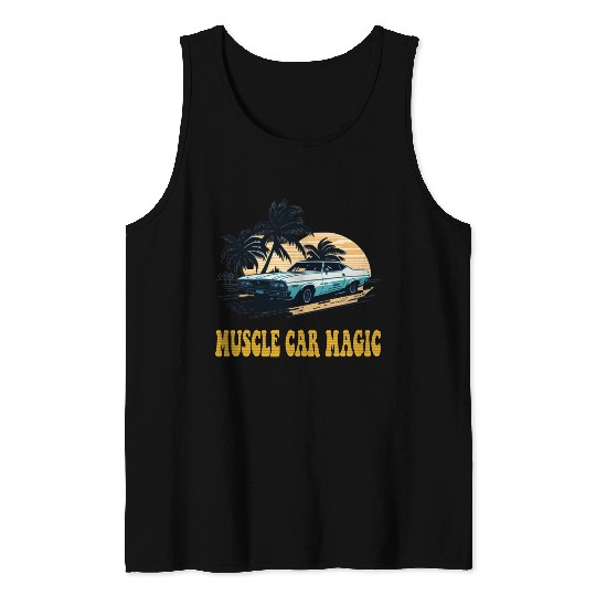 Muscle Car Magic Tank Tops