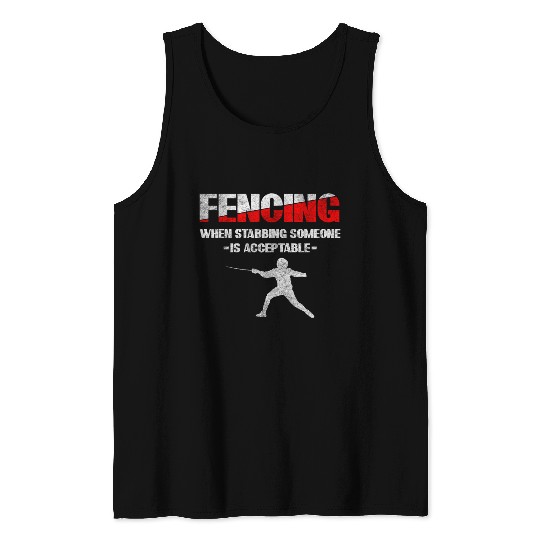 Fencer Fight Sport Fencing Tradition Tank Tops