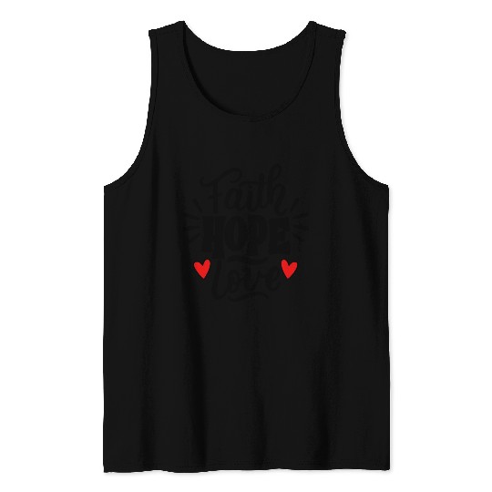 Faith Hope Love Tank Tops