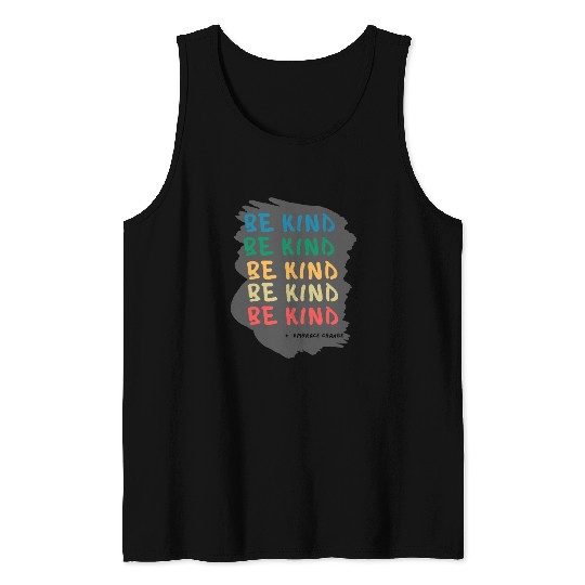 Kindness in Action Embrace the Challenges Tank Tops