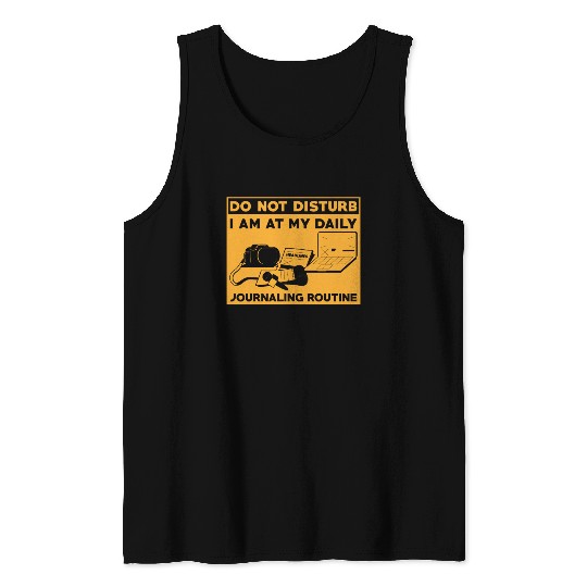Journaling Routine Funny Do not Disturb Journaling Tank Tops