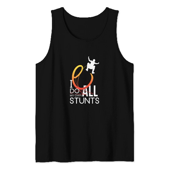 "I Do My Own Stunts" Daredevil Design Tank Tops